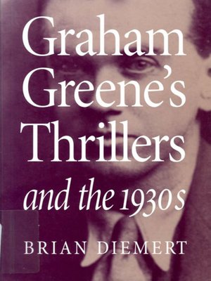 cover image of Graham Greene's Thrillers and the 1930s